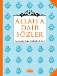 Allah'a Dair Sözler                                                                                                                                                                                                                                            