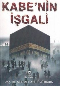 Kabe'nin İşgali                                                                                                                                                                                                                                                