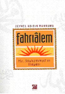 Fahrıalem Hz.Muhammed'in Hayatı                                                                                                                                                                                                                                