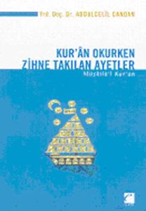 Kur'an Okurken Zihne Takılan Ayetler                                                                                                                                                                                                                           