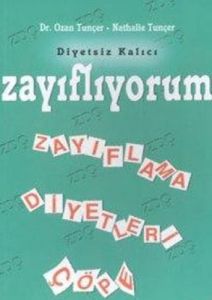 Zayıflıyorum  Diyetsiz Kalıcı Zayıflama Diyetleri                                                                                                                                                                                                              