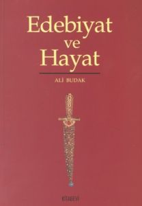 Edebiyat ve Hayat                                                                                                                                                                                                                                              