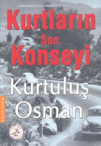 Kurtların Son Konseyi                                                                                                                                                                                                                                          