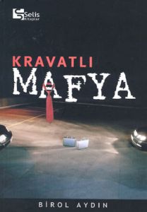 Kravatlı Mafya                                                                                                                                                                                                                                                 