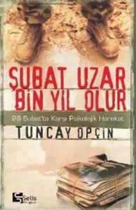 Şubat Uzar Bin Yıl Olur 28 Şubat'ta Karşı Psikoloj                                                                                                                                                                                                             