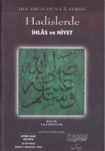 Hadislerde İhlas ve Niyet                                                                                                                                                                                                                                      