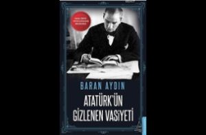 Atatürkün Gizlenen Vasiyeti                                                                                                                                                                                                                                    