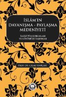 İslamın Dayanışma Paylaşma Medeniyeti                                                                                                                                                                                                                          