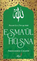 Allah (c.c)'ın 99 İsmi  Esma'ül Hüsna                                                                                                                                                                                                                          