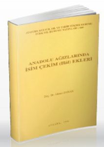 Anadolu Ağızlarında İsim Çekim ( Hal) Ekleri                                                                                                                                                                                                                   