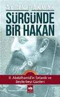 Sürgünde Bir Hakan                                                                                                                                                                                                                                             