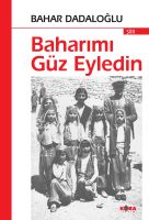 Baharımı Güz Eyledin                                                                                                                                                                                                                                           