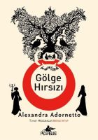 Gölge Hırsızı Tuhaf Maceralar Birinci Kitap                                                                                                                                                                                                                    