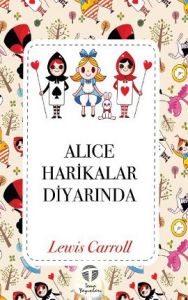 Alice Harikalar Diyarında                                                                                                                                                                                                                                      