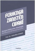 Ferhenga Zanısten Cıvaki Sosyal Bilimler Sözlüğü                                                                                                                                                                                                               