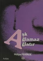 Aşk Ağlamaz Ağlatır                                                                                                                                                                                                                                            