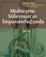 Muhteşem Süleyman'ın İmparatorluğunda                                                                                                                                                                                                                          