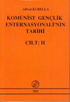 Komünist Gençlik Enternasyonelinin Tarihi Cilt 2                                                                                                                                                                                                               