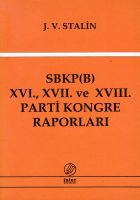 Sbkp ( B )  Parti Kongre Raporları Xvı. , Xvıı. ,                                                                                                                                                                                                              