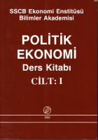 Politik Ekonomi ( Cilt 1 )                                                                                                                                                                                                                                     