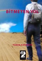 Bitmeyen Yol                                                                                                                                                                                                                                                   