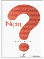 Niçin                                                                                                                                                                                                                                                          