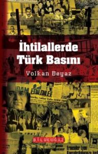 İhtilallerde  Türk Basını                                                                                                                                                                                                                                      