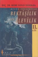 Bütün Yönleriyle Bektaşilik Ve Alevilik (2. Cilt)                                                                                                                                                                                                              