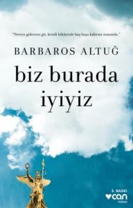 Biz Burada İyiyiz                                                                                                                                                                                                                                              