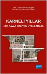 Karneli Yıllar - Bir Savaş Maliyesi Uygulaması                                                                                                                                                                                                                 