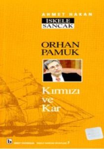 Orhan Pamuk Kırmızı Ve Kar                                                                                                                                                                                                                                     