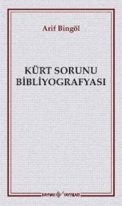 Kürt Sorunu Bibliyografyası                                                                                                                                                                                                                                    