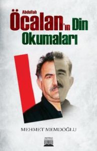 Abdullah Öcalan'ın Din Okumaları                                                                                                                                                                                                                               