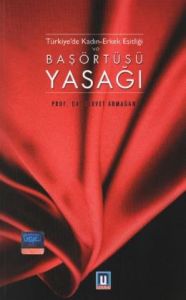 Başörtüsü Yasağı                                                                                                                                                                                                                                               