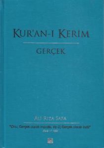 Kur'an-ı Kerim - Gerçek                                                                                                                                                                                                                                        