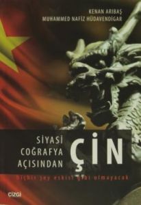 Siyasi Coğrafya Açısından Çin                                                                                                                                                                                                                                  