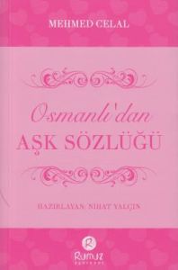 Osmanlı'dan Aşk Sözlüğü                                                                                                                                                                                                                                        