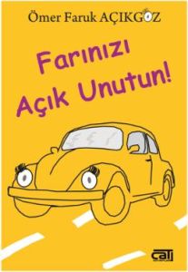 Farınızı Açık Unutun!                                                                                                                                                                                                                                          