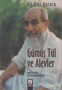 Gümüş Tül ve Alevler                                                                                                                                                                                                                                           