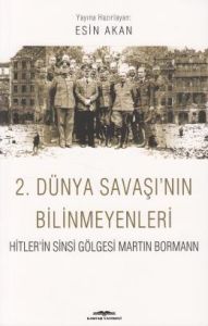 2. Dünya Savaşının Bilinmeyenleri                                                                                                                                                                                                                              