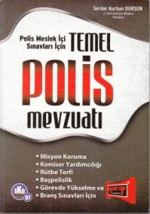 Polis Meslek İçi Sınavları İçin Temel Polis Mevzu                                                                                                                                                                                                              