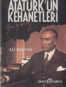 Atatürk'ün Kehanetleri                                                                                                                                                                                                                                         