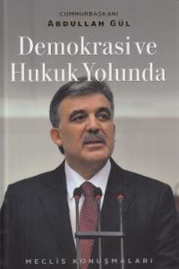 Demokrasi ve Hukuk Yolunda                                                                                                                                                                                                                                     