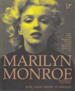 Marilyn Monroe Notlar                                                                                                                                                                                                                                          