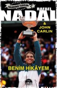 Rafael Nadal Benim Hikayem                                                                                                                                                                                                                                     