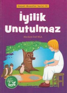 İyilik Unutulmaz                                                                                                                                                                                                                                               