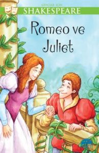 Gençler İçin Shakespeare - Romeo ve Juliet                                                                                                                                                                                                                     